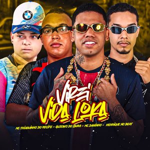Virei Vida Loka