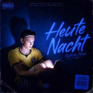 Heute Nacht (Nightcore Remix)