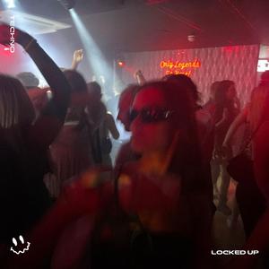 LOCKED UP - (TECHNO)