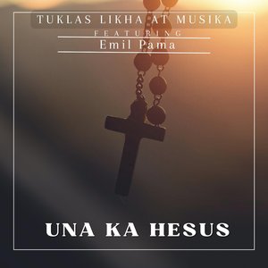 Una Ka Hesus