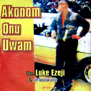 Chineke Azawo M Ekpere / Ekwensu Ike Ga Agwu Gi