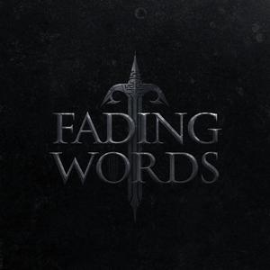 FADING WORDS