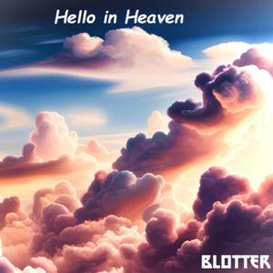 Hello in Heaven