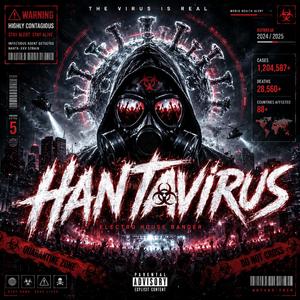 Hantivirus (Festival Banger 2026)