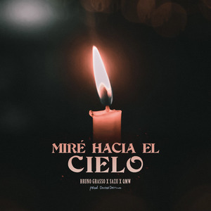 Miré Hacia El Cielo