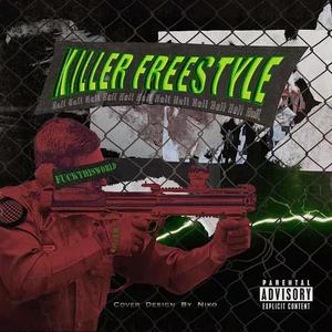 Killer Freestyle