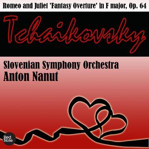 Romeo and Juliet 'Fantasy Overture' in F major, Op. 64
