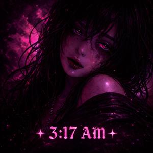 3:17 AM (Voicenotes 6)