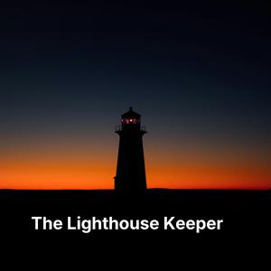 The Lighthouse Keeper Part 1 — Bedtime Sleep Story