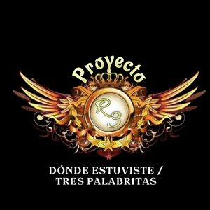 Dónde Estuviste / Tres Palabritas