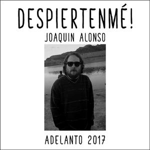 DESPIERTENMÉ!