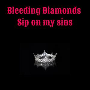 Sip on my sins
