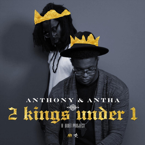 2 Kings Under 1 (A Duet Project): I'm Yours, You're Mine / Blessed and Highly Favored / You and I Belong / I Just Wanna Love You Down / Lord You Neva Tell Me Nuthin' Wrong
