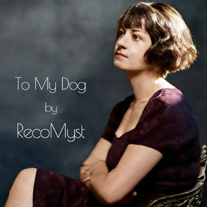 To My Dog