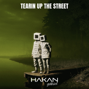 Tearin up the Street