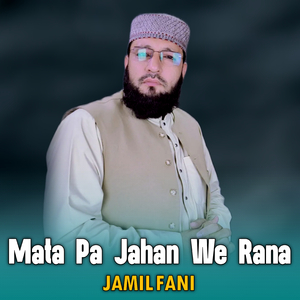 Mata Pa Jahan We Rana