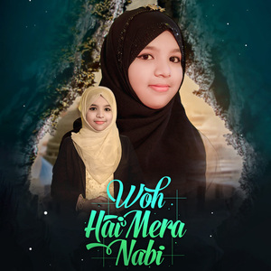Woh Hai Mera Nabi