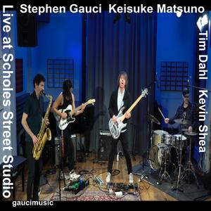 gauci/matsuno/dahl/shea (live at scholes III)