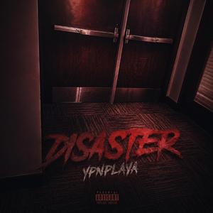DISASTER