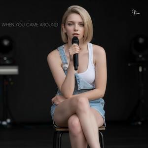 When You Came Around