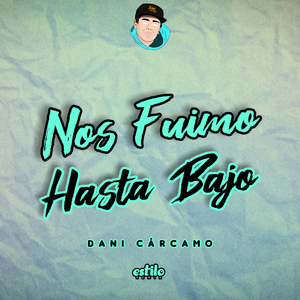 Nos Fuimo Hasta Abajo (Remix)