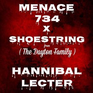 Lecter (feat. The Dayton Family & Shoestring)