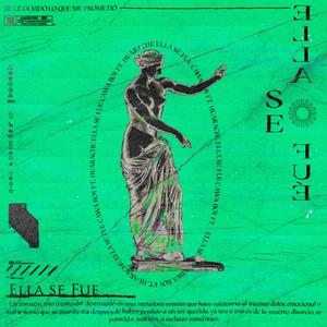 Ella Se Fue (feat. Huarache)