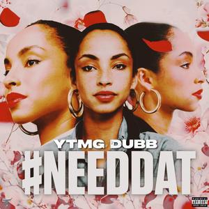 #NeedDat