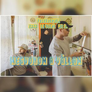 Megvonom a vállam (feat. La Volpe & MC B)