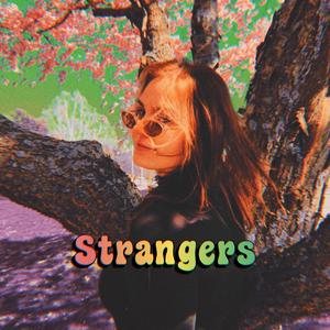 Strangers