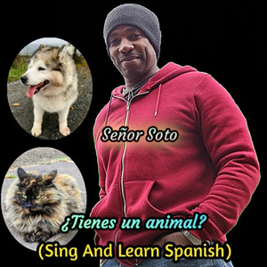 ¿Tienes un Animal? (Sing And Learn Spanish)