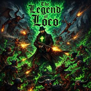 The legend of Loco