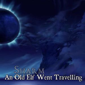 An Old Elf Went Travelling