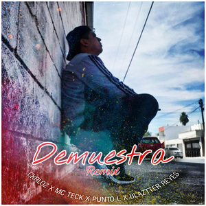Demuestra (Remix)