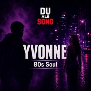 Yvonne (80s Soul)