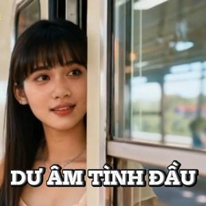 Dư Âm Tình Đầu