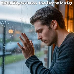 Bekliyorum Geleceksin