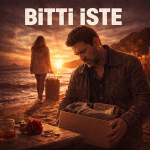 BİTTİ İŞTE