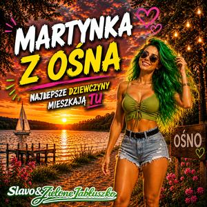 Martynka z Ośna (Najlepsze dziewczyny mieszkają tu)