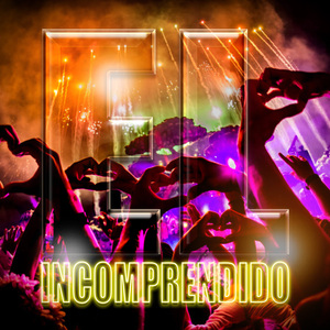 El Incomprendido (Remix)