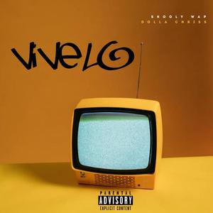 VIVELO (feat. Dolla Chriss)
