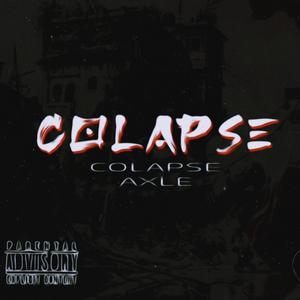COLAPSE (Slowed)