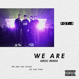 WE ARE (DROC Remix)
