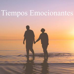 Tiempos Emocionantes