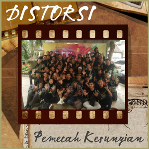 DISTORSI (Pemecah Kesunyian)