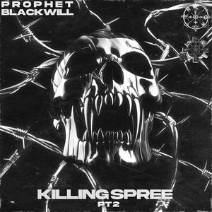 KILLING SPREE 2 (feat. Blackwill)