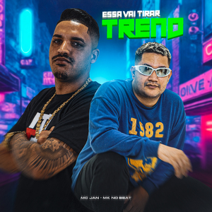 Essa Vai Tirar Trend