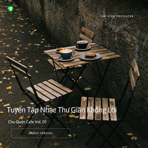 Góc Ngồi Bên Cửa Sổ, Nơi Lý Tưởng Để Ngắm Phố Phường (Piano Version)