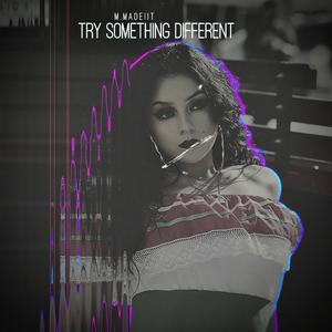 Try Something Different