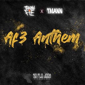 Af3 Anthem (feat. TMann)